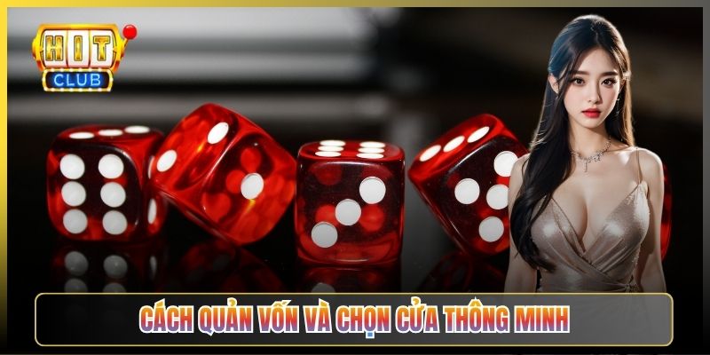 Cách Quản Vốn Và Chọn Cửa Thông Minh