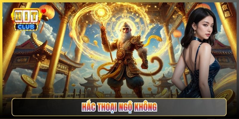 Hắc Thoại Ngộ Không Hitclub Slot Nổ Hũ Đậm Chất Tây Du
