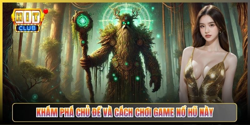 Khám Phá Chủ Đề Và Cách Chơi Game Nổ Hũ Này